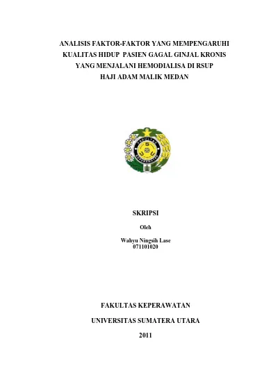 Analisis Faktor Faktor Yang Mempengaruhi Kualitas Hidup Pasien Gagal Ginjal Kronis Yang Menjalani Hemodialisa Di Rsup