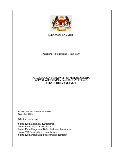 KERAJAAN MALAYSIA. Pekeliling Am Bilangan 6 Tahun 1999 PELAKSANAAN 