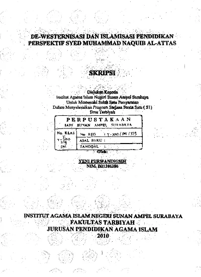 De Westernisasi Dan Islamisasi Pendidikan Perspektif Syed Naquib Al Attas