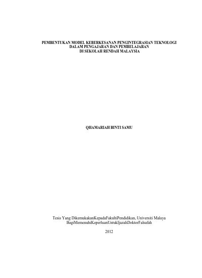 Pembentukan Model Keberkesanan Pengintegrasian Teknologi Dalam Pengajaran Dan Pembelajaran Di Sekolah Rendah Malaysia Qhamariah Samu
