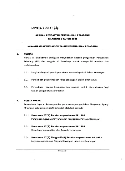 Arahan Pendaftar Pertubuhan Peladang Bilangan 1 Tahun 2006 Penutupan Akaun Akhir Tahun Pertubuhan Peladang