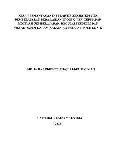 Kesan Pemantauan Interaktif Bersistematikpembelajaran Berasaskan Projek Pbp Terhadapmotivasi Pembelajaran Regulasi Kendiri Danmetakognisi Dalam Kalangan Pelajar Politeknik