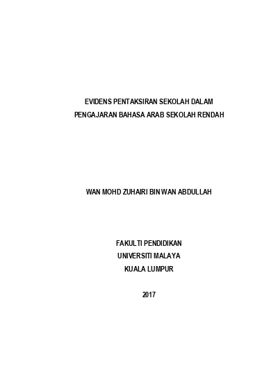 Evidens Pentaksiran Sekolah Dalam Pengajaran Bahasa Arab Sekolah Rendah Wan Mohd Zuhairi Wan Abdullah