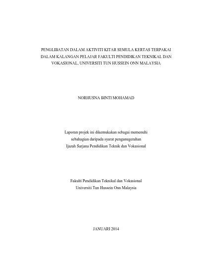 Penglibatan Dalam Aktiviti Kitar Semula Kertas Terpakai Dalam Kalangan Pelajar Fakulti Pendidikan Teknikal Dan Vokasional Universiti Tun Hussein Onn Malaysia