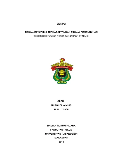 TINJAUAN YURIDIS TERHADAP TINDAK PIDANA PEMBUNUHAN (Studi Kasus Putusan ...