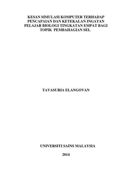 Kesan Simulasi Komputer Terhadap Pencapaian Dan Ketekalan Ingatan Pelajar Biologi Tingkatan Empat Bagi Topik Pembahagian Sel