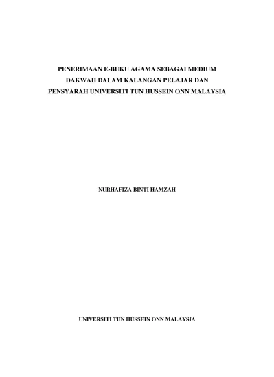 Penerimaan E Buku Agama Sebagai Medium Dakwah Dalam Kalangan Pelajar Dan Pensyarah Universiti Tun Hussein Onn Malaysia