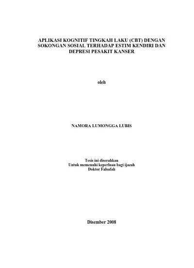 Aplikasi Kognitif Tingkah Laku Cbt Dengan Sokongan Sosial Terhadap Estim Kendiri Dan Depresi Pesakit Kanser