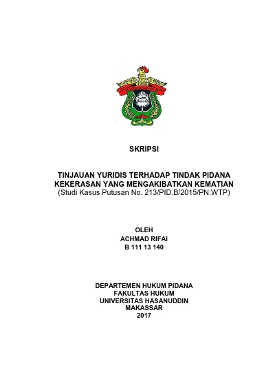 TINJAUAN YURIDIS TERHADAP TINDAK PIDANA KEKERASAN YANG MENGAKIBATKAN ...