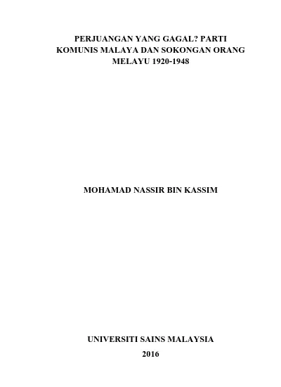 Perjuangan Yang Gagal Parti Komunis Malaya Dan Sokongan Orang Melayu 1920 1948