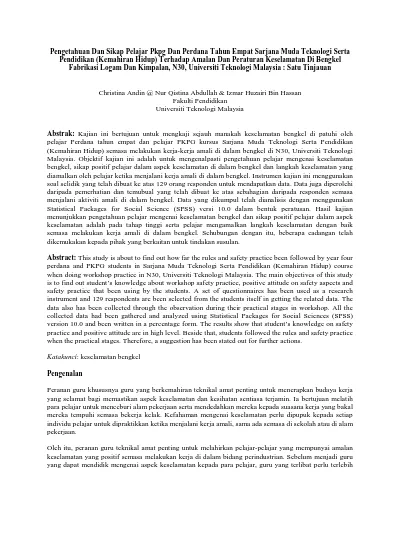 Pengetahuan Dan Sikap Pelajar Pkpg Dan Perdana Tahun Empat Sarjana Muda Teknologi Sertapendidikan Kemahiran Hidup Terhadap Amalan Dan Peraturan Keselamatan Di Bengkelfabrikasi Logam Dan Kimpalan N30 Universiti Teknologi Malaysia Satu Tinjauan