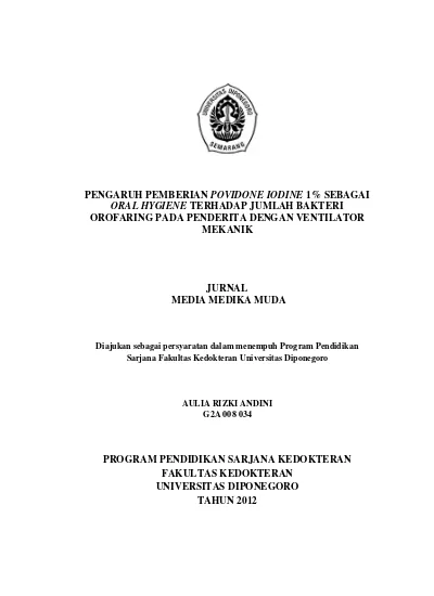 Pengaruh Pemberian Povidone Iodine 1 Sebagai Oral Hygiene Terhadap Jumlah Bakteri Orofaring Pada Penderita Dengan