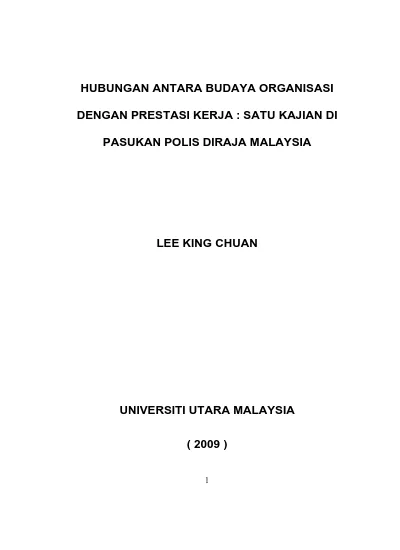 Hubungan Antara Budaya Organisasi Dengan Prestasi Kerja Satu Kajian Di Pasukan Polis Diraja Malaysia