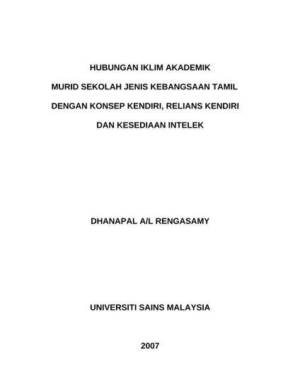 Hubungan Iklim Akademik Murid Sekolah Jenis Kebangsaan Tamil Dengan Konsep Kendiri Relians Kendiri Dan Kesediaan Intelek Lb3011 D533 2007 F Rb