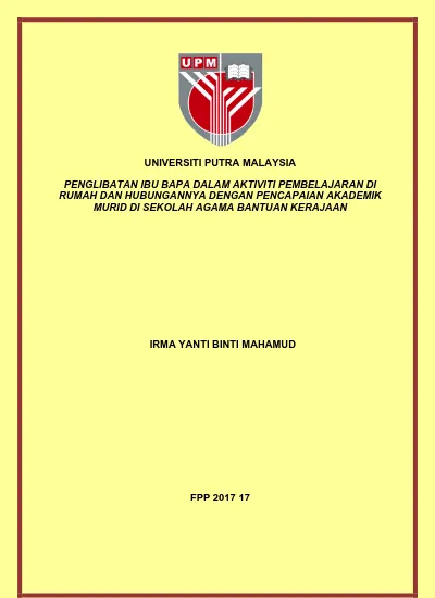 Penglibatan Ibu Bapa Dalam Aktiviti Pembelajaran Di Rumah Dan Hubungannya Dengan Pencapaian Akademik Murid Di Sekolah Agama Bantuan Kerajaan