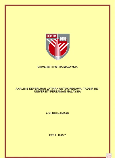 Analisis Keperluan Latihan Untuk Pegawai Tadbir N3 Universiti Pertanian Malaysia