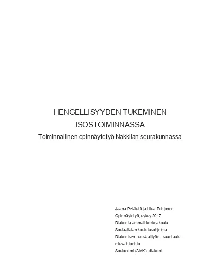 HENGELLISYYDEN TUKEMINEN ISOSTOIMINNASSA : Toiminnallinen opinnäytetyö  Nakkilan seurakunnassa