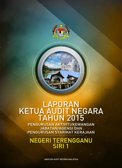 Laporan Ketua Audit Negara Tahun 2015 Pengurusan Aktiviti Kewangan Jabatan Agensi Dan Pengurusan Syarikat Kerajaan