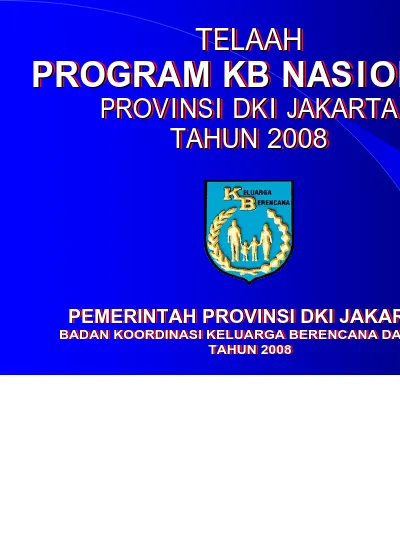 TELAAH PROGRAM KB NASIONAL PROVINSI DKI JAKARTA TAHUN 2008 TAHUN 2008 ...