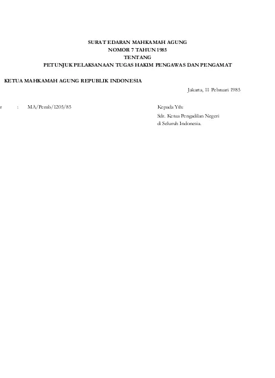 Surat Edaran Mahkamah Agung Nomor 7 Tahun 1985 Tentang Petunjuk Pelaksanaan Tugas Hakim Pengawas Dan Pengamat