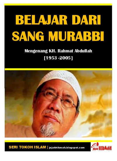 Belajar Dari Sang Murabbi Rahmat Abdullah