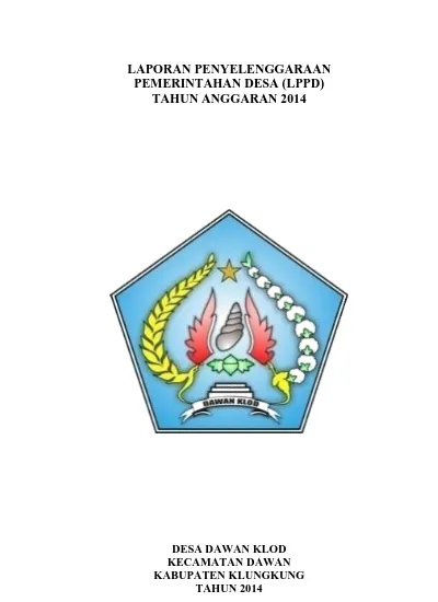 LAPORAN PENYELENGGARAAN PEMERINTAHAN DESA (LPPD) TAHUN ANGGARAN 2014