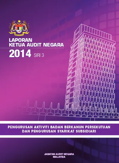 LAPORAN KETUA AUDIT NEGARA 2014 SIRI 3 PENGURUSAN AKTIVITI BADAN 