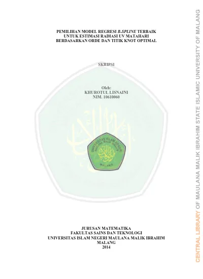 PEMILIHAN MODEL REGRESI B-SPLINE TERBAIK UNTUK ESTIMASI RADIASI UV ...