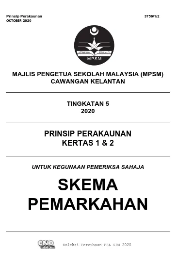 Prinsip Perakaunan 3756 1 2 Oktober 2020 Majlis Pengetua Sekolah Malaysia Mpsm Cawangan Kelantan Tingkatan Prinsip Perakaunan Kertas 1 2