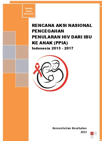 RENCANA AKSI NASIONAL PENCEGAHAN PENULARAN HIV DARI IBU KE ANAK (PPIA)