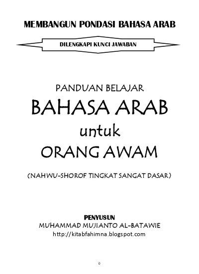 Membangun Pondasi Bahasa Arab Dilengkapi Kunci Jawaban Panduan Belajar Bahasa Arab Untuk Orang Awam Nahwu Shorof Tingkat Sangat Dasar