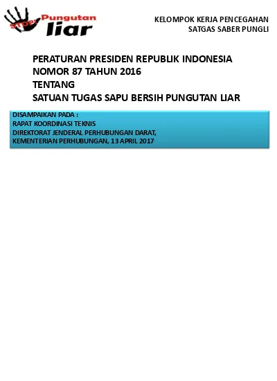 PERATURAN PRESIDEN REPUBLIK INDONESIA NOMOR 87 TAHUN 2016 TENTANG ...