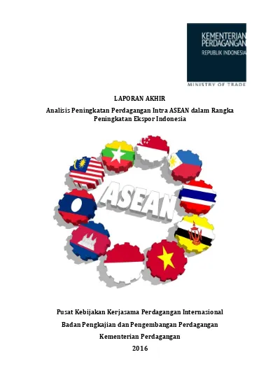 LAPORAN AKHIR Analisis Peningkatan Perdagangan Intra ASEAN Dalam Rangka ...