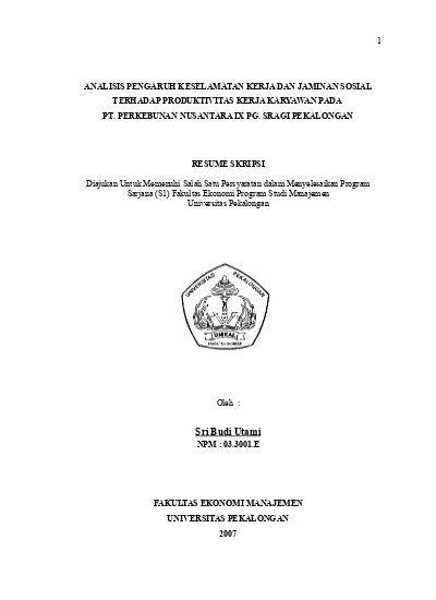 Analisis Pengaruh Keselamatan Kerja Dan Jaminan Sosial Terhadap Produktivitas Kerja Karyawan Pada Pt Perkebunan Nusantara Ix Pg Sragi Pekalongan