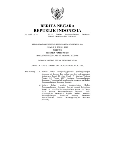 No.1087, 2014 BNPB. Badan Penanggulangan Bencana. Daerah. Pembentukan ...