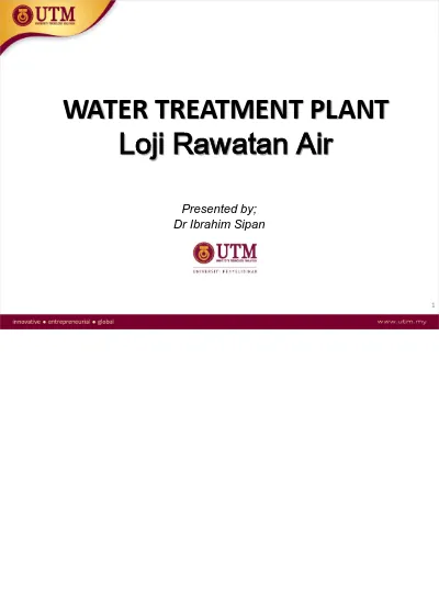 Water Treatment Plant Loji Rawatan Air Presented By Dr Ibrahim Sipan