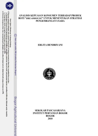 Analisis Kepuasan Konsumen Terhadap Produk Roti Breadhouse Untuk Menentukan Strategi Pengembangan Usaha