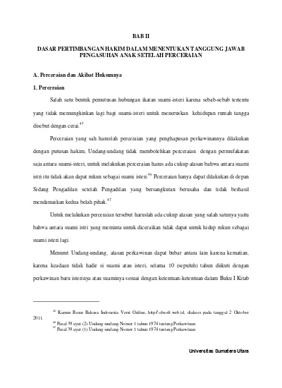 Bab Ii Dasar Pertimbangan Hakim Dalam Menentukan Tanggung Jawab Pengasuhan Anak Setelah Perceraian A Perceraian Dan Akibat Hukumnya 1 Perceraian Tanggung Jawab Hukum Suami Atau Istri Dalam Perceraian Terhadap Anak Studi