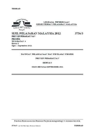 Sijil Pelajaran Malaysia 3 Prinsip Perakaunan Projek Tingkatan 4 Kertas 3 Ogos September 2011