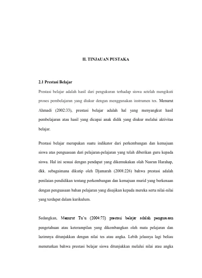 II. TINJAUAN PUSTAKA. Prestasi Belajar Adalah Hasil Dari Pengukuran ...