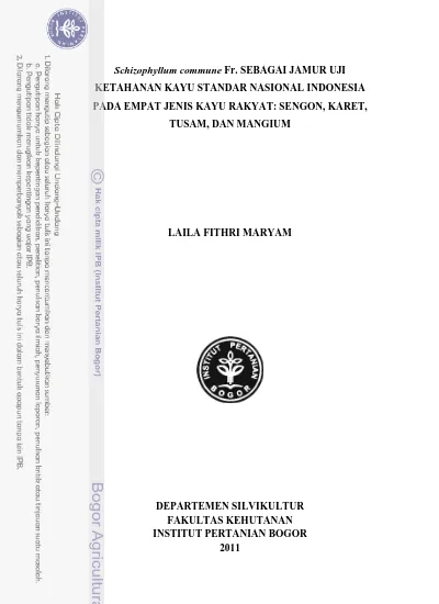 Lima Jenis Jamur Pelapuk Kayu Asal Bogor Untuk Uji Keawetan Kayu Dengan Metode Standar Nasional Indonesia Sni Oleh