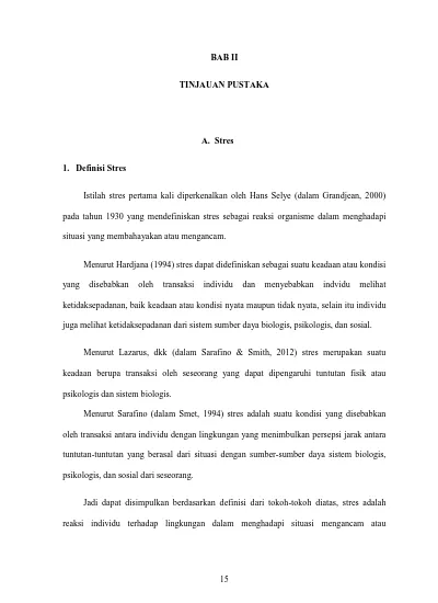 Bab Ii Tinjauan Pustaka A Stres Pada Tahun 1930 Yang Mendefiniskan Stres Sebagai Reaksi Organisme Dalam Menghadapi