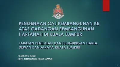 Pengenaan Caj Pembangunan Ke Atas Cadangan Pembangunan Hartanah Di Kuala Lumpur