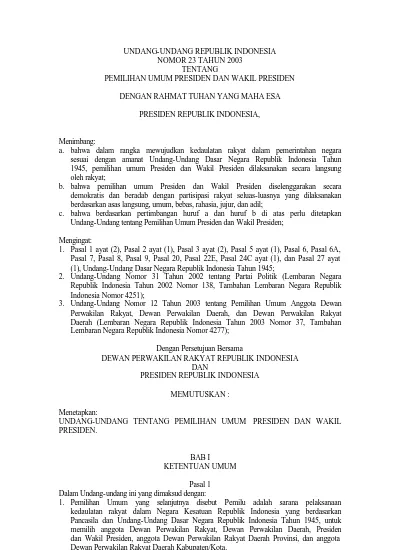 UNDANG-UNDANG REPUBLIK INDONESIA NOMOR 23 TAHUN 2003 TENTANG PEMILIHAN ...