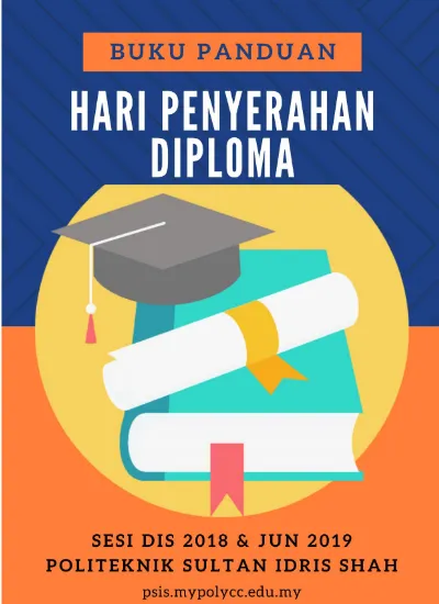 Jadual Hari Penyerahan Diploma Sesi Dis 2018 Dan Jun 2019 Politeknik Sultan Idris Shah