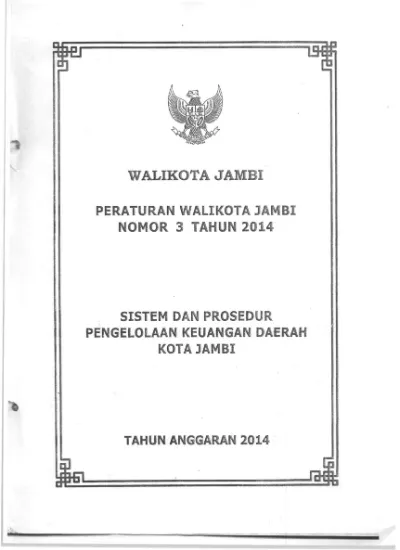 WALIKOTA JAMBI PERATURAN WALIKOTA JAMBI NOMOR 3 TAHUN 2014 SISTEM DAN ...