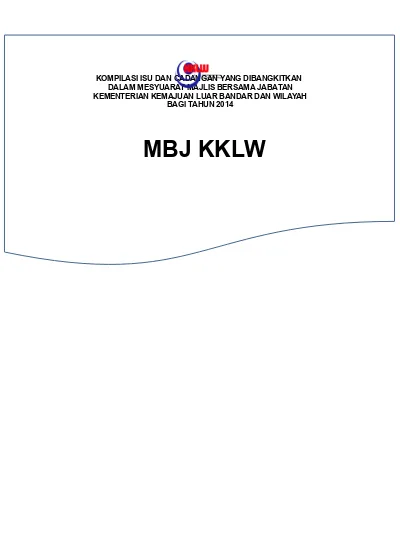 Kompilasi Isu Dan Cadangan Yang Dibangkitkan Dalam Mesyuarat Majlis Bersama Jabatan Kementerian Kemajuan Luar Bandar Dan Wilayah Bagi Tahun 2014