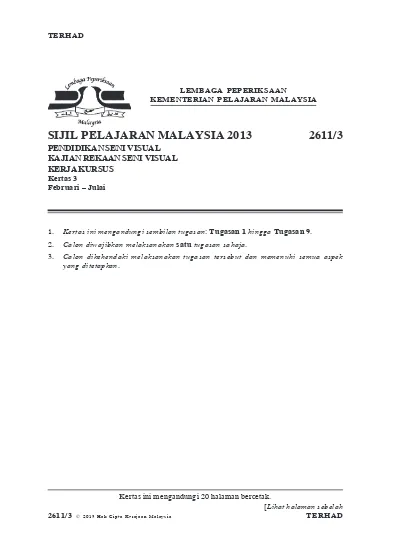 Sijil Pelajaran Malaysia 3 Pendidikan Seni Visual Kajian Rekaan Seni Visual Kerja Kursus Kertas 3 Februari