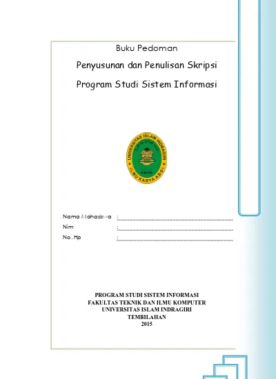 Penyusunan Dan Penulisan Skripsi. Program Studi Sistem Informasi