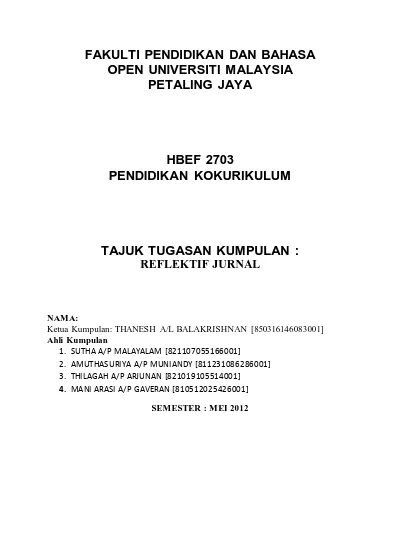 Fakulti Pendidikan Dan Bahasa Open Universiti Malaysia Petaling Jaya Hbef 2703 Pendidikan Kokurikulum Tajuk Tugasan Kumpulan Reflektif Jurnal